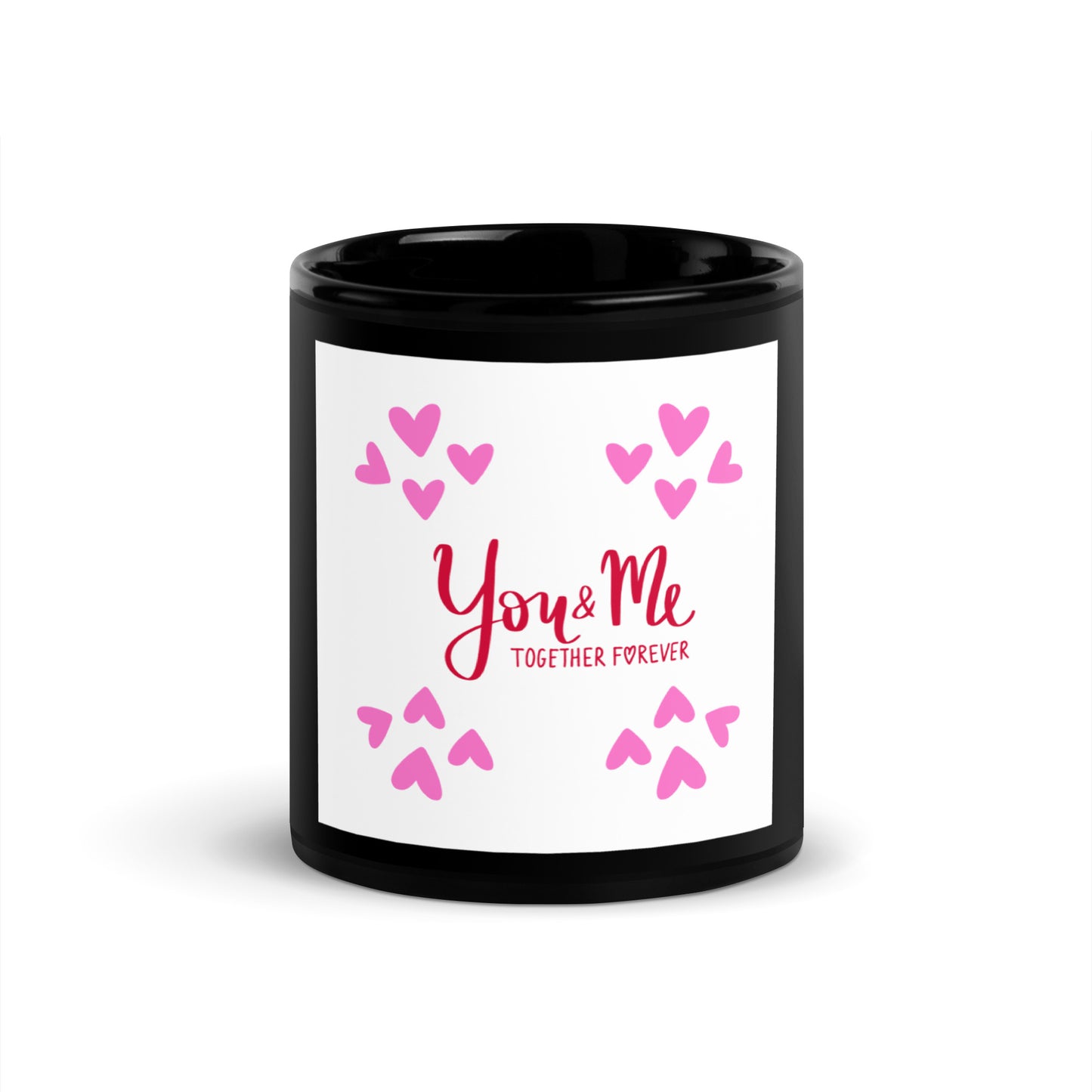 You & Me Together Forever Mug