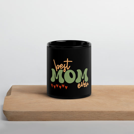 Best Mom Ever Coffee Mug