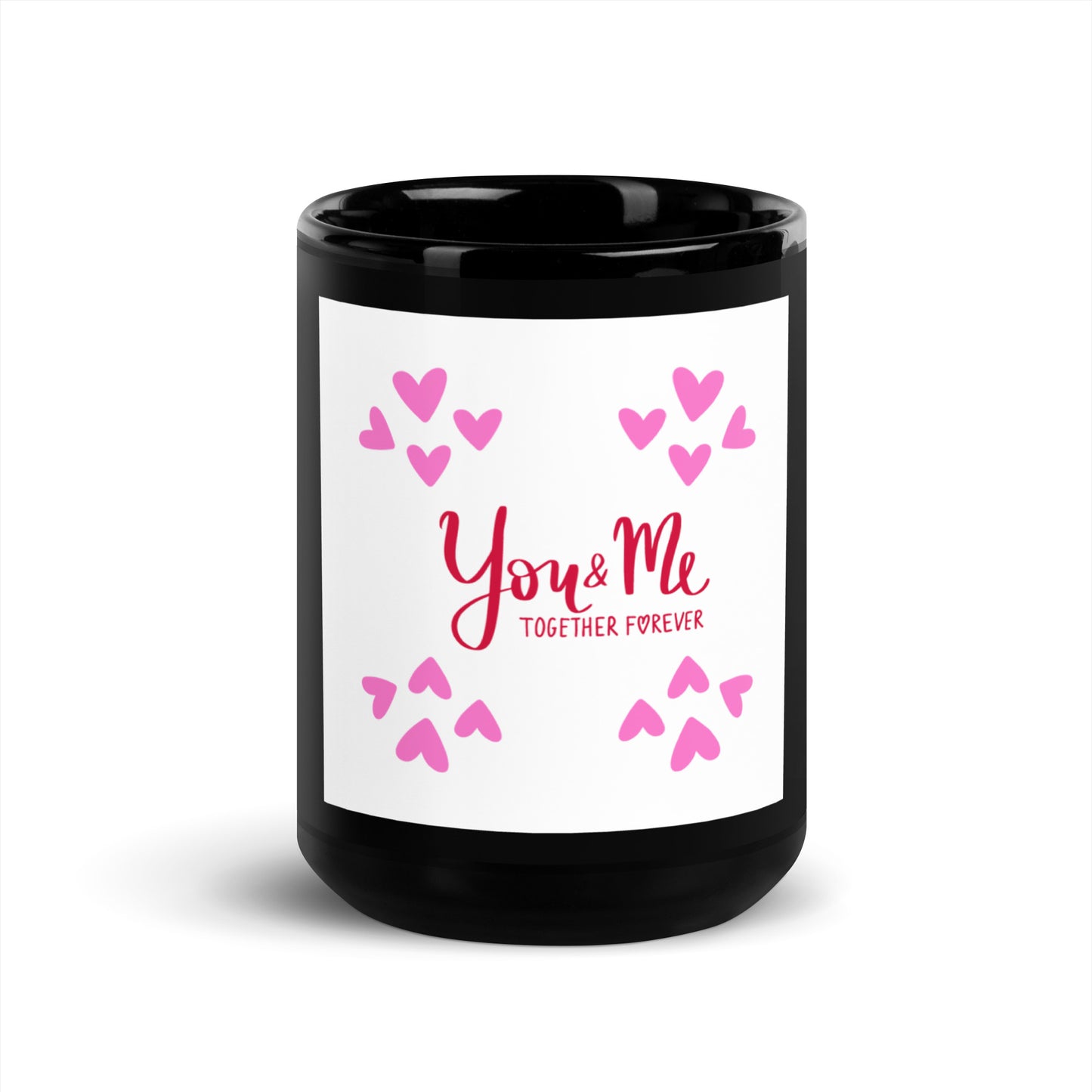 You & Me Together Forever Mug