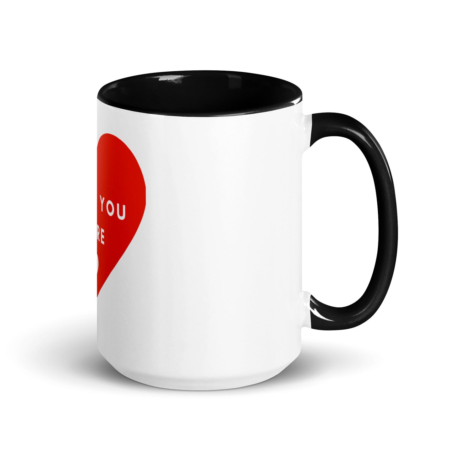 I Love You More Mug