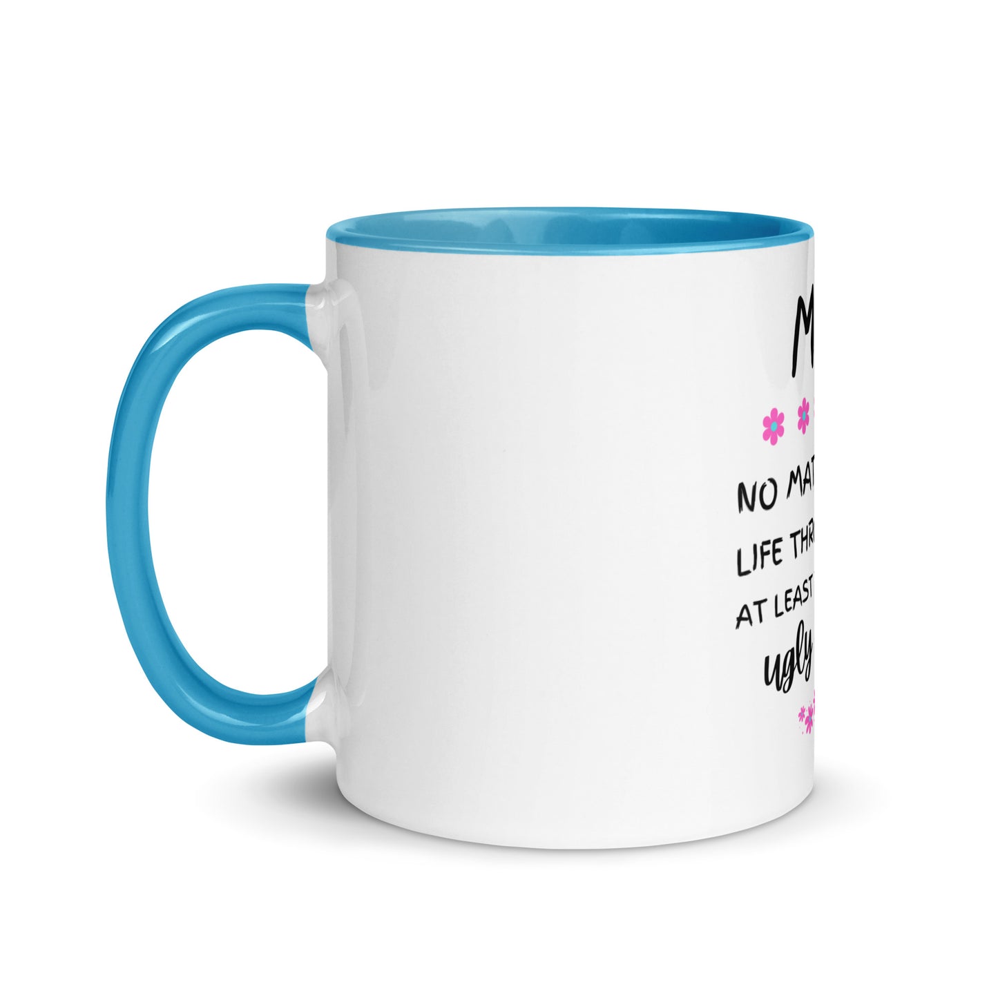 Mom No Matter What Mug