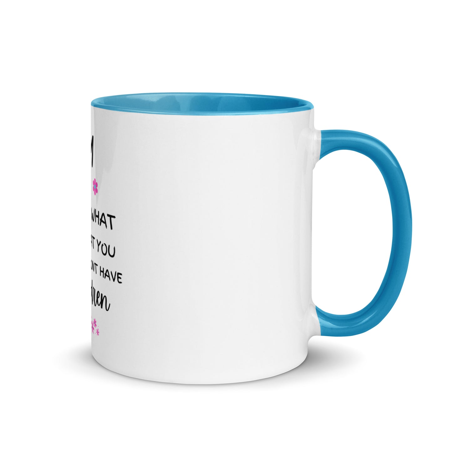 Mom No Matter What Mug