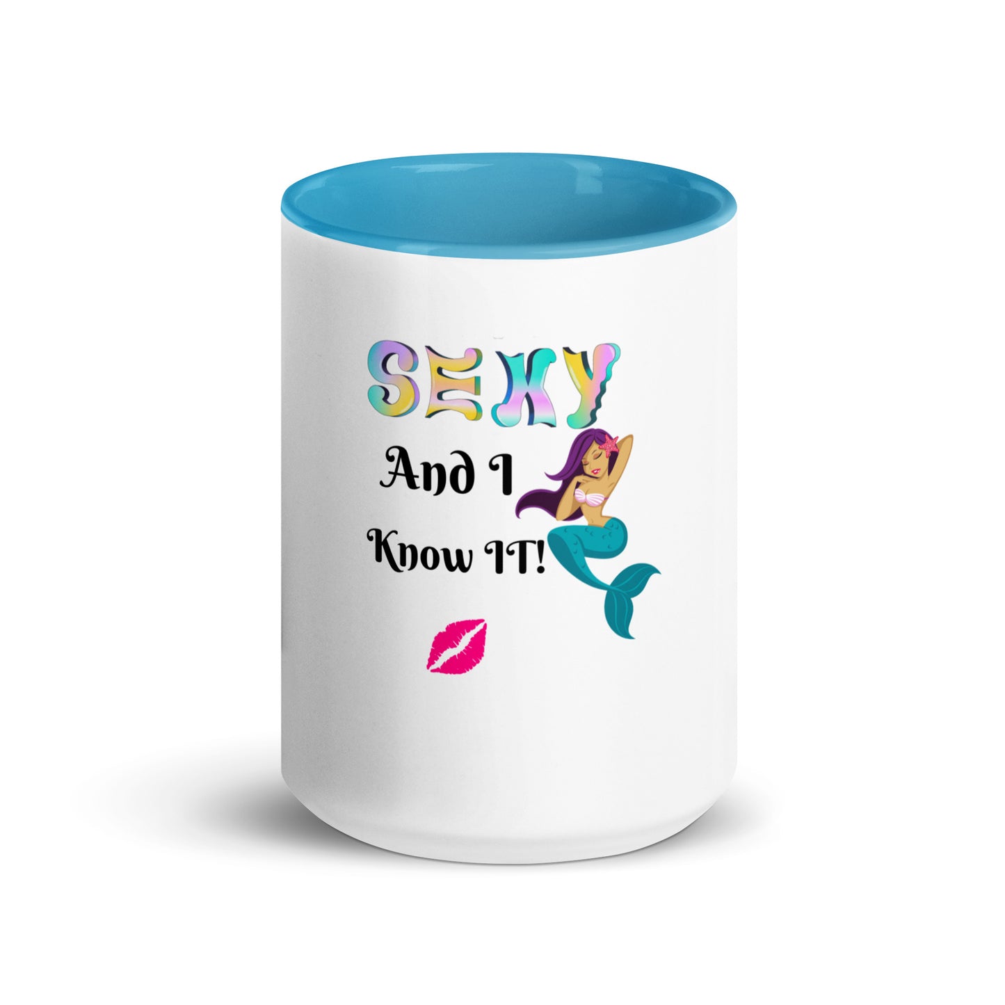 Sexy and I know It Mermaid Mug