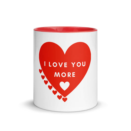 I Love You More - Mug with color inside
