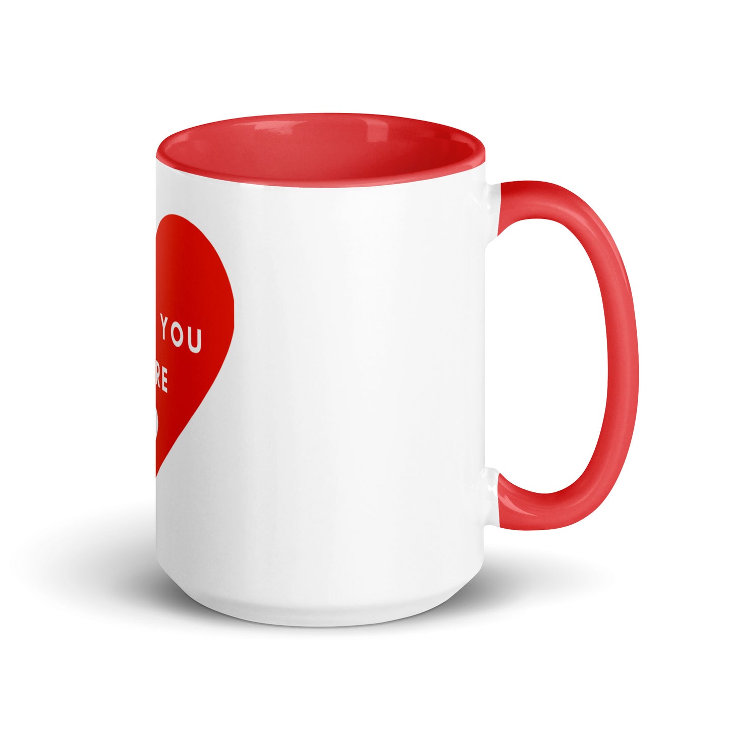 I Love You More Mug