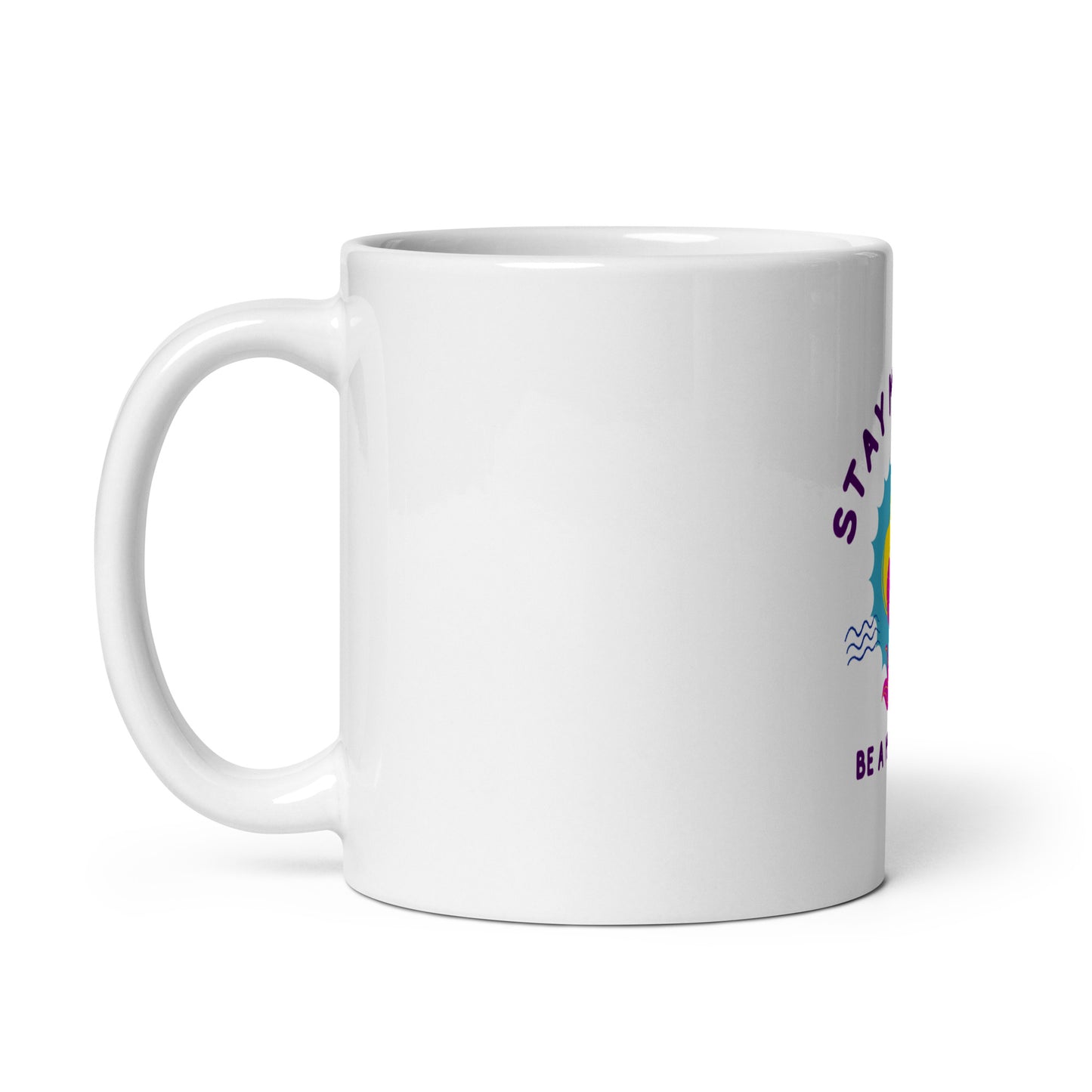 Stay Magical be a Mermaid Coffee Mug