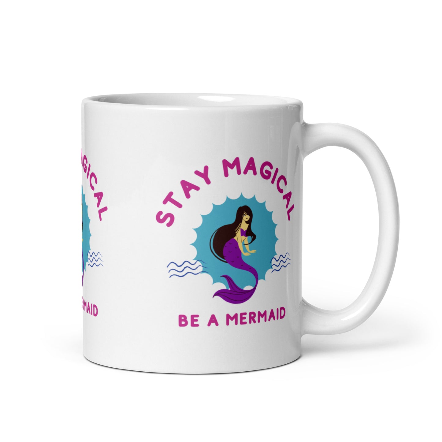 Stay Magical Be a Mermaid Coffee Mug