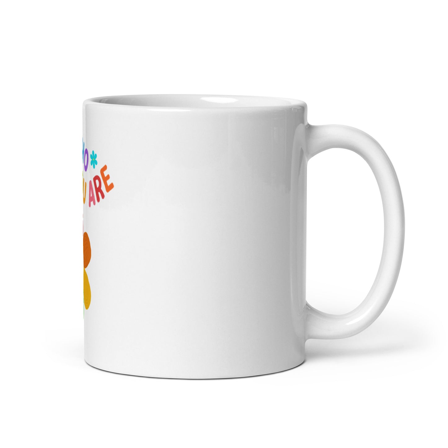 LGBTQ PRIDE Love Who You Are Rainbow coffee mug