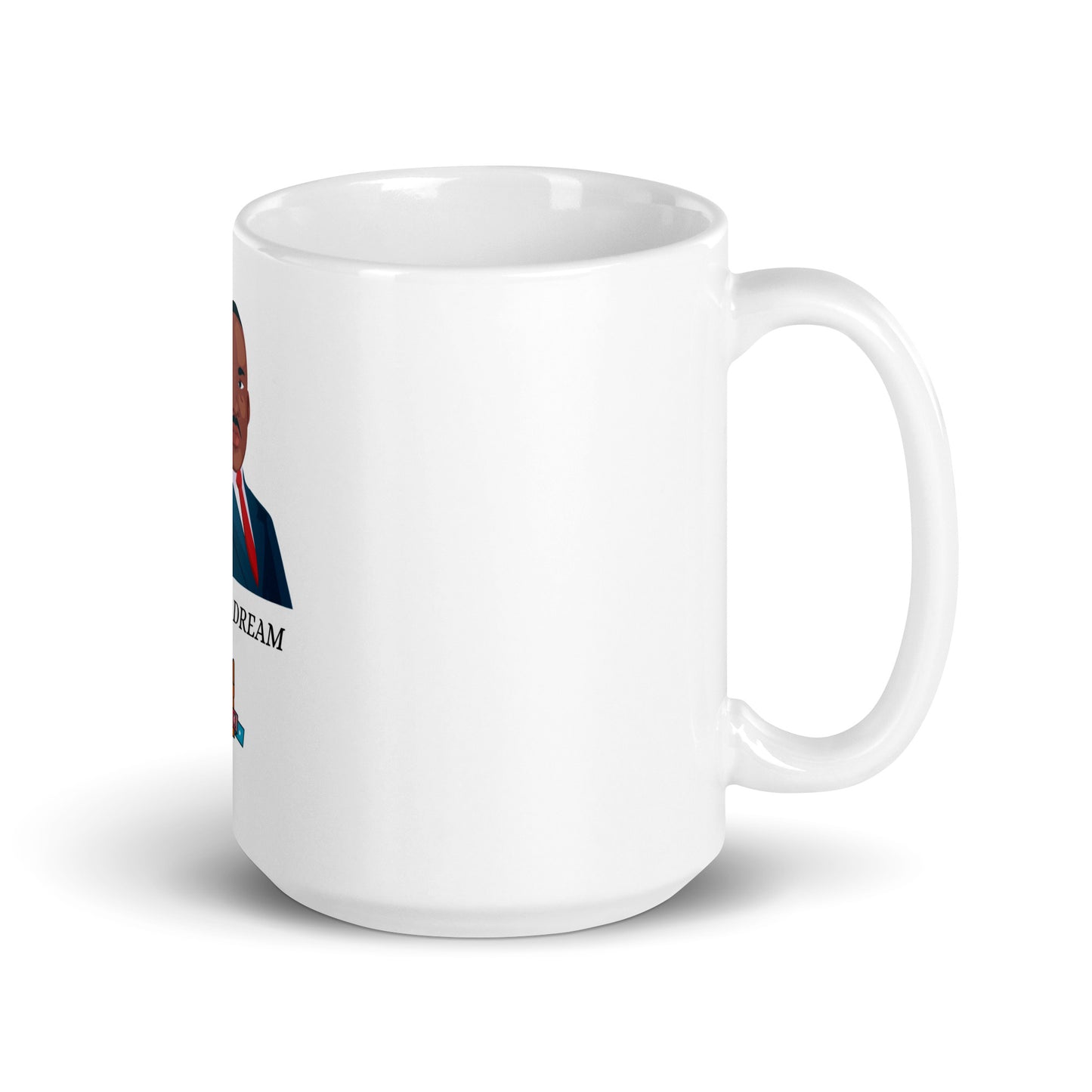 I Have A Dream Martin Luther King Mug