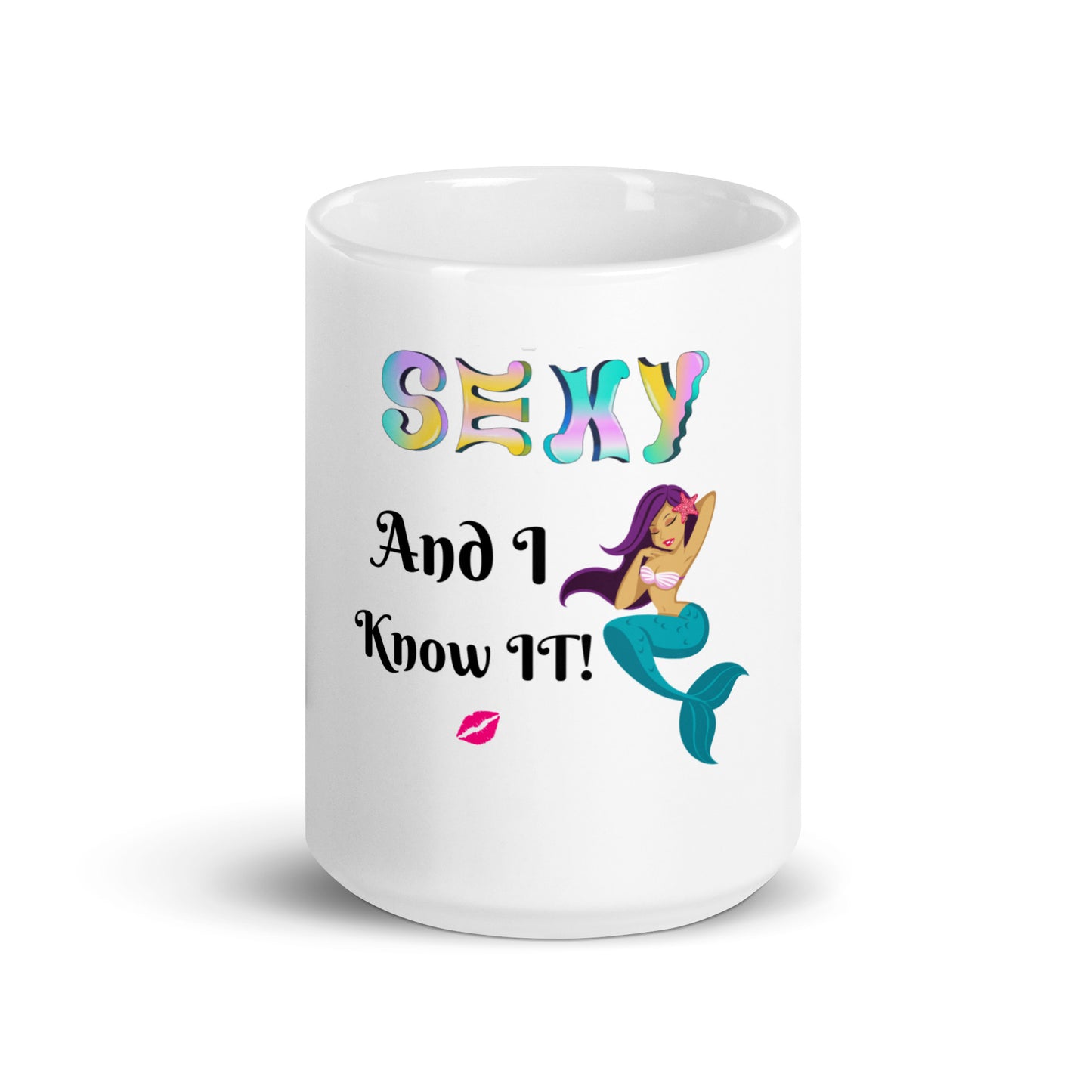 Sexy and I Know It Mermaid Mug