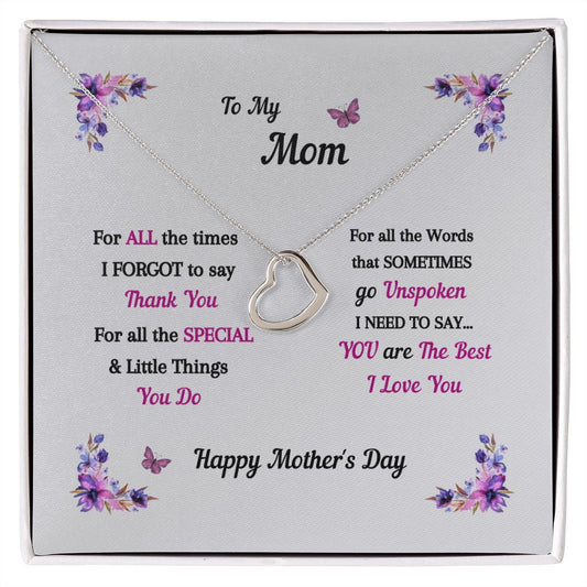 To My Mom (Happy Mother's Day) - Delicate Heart Necklace